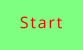 Start