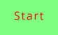 Start